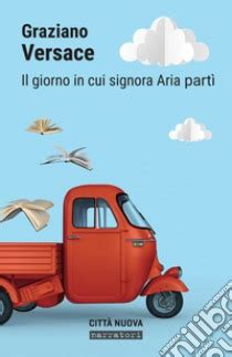 Il giorno in cui Signora Aria partì: Graziano Versace  